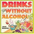 Drinks Without Alcohol