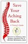 Save Your Aching Back, A Patient's Guide