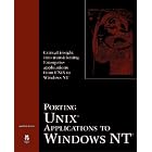 Click here to buy Porting Unix Applications to Windows Nt by  Andrew Lowe.