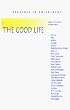 The Good Life (Hackett Publishing Co.)