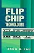 Flip Chip Technologies