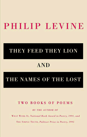 They Feed They Lion and The Names of the Lost: Poems