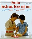Produkt-Bild: Komm, koch und back mit mir