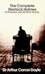The Complete Sherlock Holmes: All 4 N...