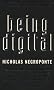 Being Digital