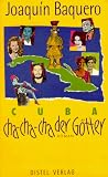 Cuba, Cha-cha-cha der G&ouml;tter - Joaquin Baquero