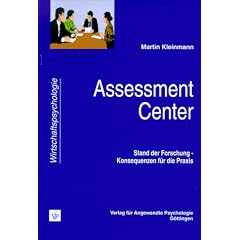 Assessment-Center: Stand der Forschung - Konsequenzen f�r die Praxis