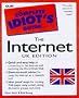 The Complete Idiot's Guide to Internet UK