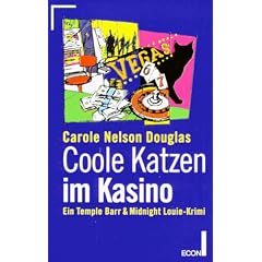 Coole Katzen im Kasino. Ein Temple- Barr und Midnight- Louie- Krimi.