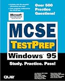MCSE Testprep: Windows 95 (Covers Exam #70-063)