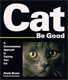 719STWP725L. SL160  Cat Be Good : A Commonsense Approach to Training Your Cat