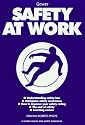 Safety at Work: A Gower Health and Safety Workbook (A Gower Health & Safety Workbook)