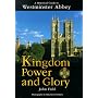 Kingdom, Power and Glory: Historical Guide to Westminster Abbey