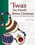 Twas the Month Before Christmas