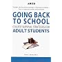 Arco Going Back to School: College Survival Strategies for Adult Students