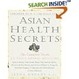 Asian Health Secrets: The Complete Guide to Asian Herbal Medicine by  Letha Hadady