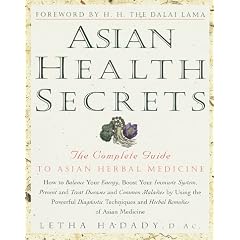 Asian Health Secrets: The Complete Guide to Asian Herbal Medicine