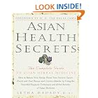 Click here to buy Asian Health Secrets: The Complete Guide to Asian Herbal Medicine by Letha Hadady.