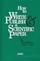 How to Write & Publish a Scientific Paper: 5th Edition
