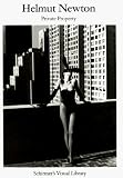 Helmut Newton: Private Property (Schirmer's Visual Library)