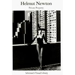 Helmut Newton: Private Property (Schirmer's Visual Library)