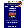 The Corporate Mystic: A Guidebook for Visionaries with Their Feet on the Ground