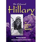 Sir Edmund Hillary: To Everest and Beyond (Newsmakers) book cover