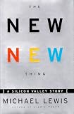 The New, New Thing: A Silicon Valley Story