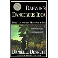 Darwin's Dangerous Idea: Evolution and the Meanings of Life