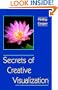 Secrets of Creative Visualization
