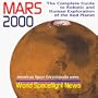 MARS 2000: The Complete Guide to Robotic and Human Exploration of the Red Planet