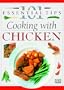 101 Essential Tips: Cooking with Chicken