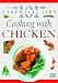 101 Essential Tips: Cooking with Chicken