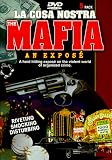Mafia - An Expose: La Cosa Nostra