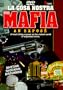 Mafia - An Expose: La Cosa Nostra
