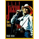 Alan Jackson: Gone Country book cover