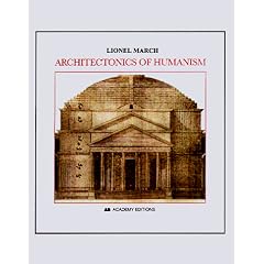 Architectonics of Humanism: Essays on Number in Architecture (Academy Editions)