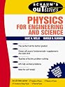 Schaum's Outline of Theory and Problems of Physics for Engineering and Science (Schaum's Outlines)