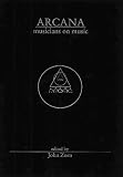 Arcana: Musicians on Music