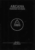 Arcana: Musicians on Music