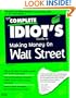 The Complete Idiot's Guide to Making Money on Wall Street