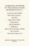 Landmark Decisions of the United States Supreme Court V