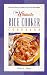 Book The Ultimate Rice Cooker Cookbook: Delicious Flavors for Today's Easy-to-Use Rice Cookers