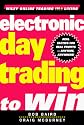 Electronic Day Trading to Win