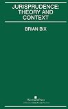 Jurisprudence: Theory And Context