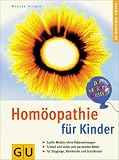 Produkt-Bild: Hom&ouml;opathie f&uuml;r Kinder (GU Ratgeber Kinder)