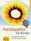 Homöopathie für Kinder (GU Ratgeber ... - jetzt bei Amazon bestellen Homöopathie für Kinder (...