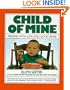 Child of Mine: Feeding With Love and Good Sense