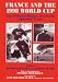 France and the 1998 World Cup: The National Impact of a World Sporting Event (Cass Series--Sport in the Global Society, 7.)