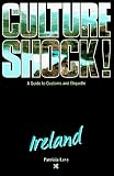 Culture Shock!: Ireland (Culture Shock!)